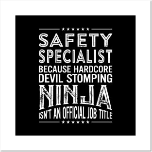 Safety specialist Because Hardcore Devil Stomping Ninja Isn't An Official Job Title Posters and Art